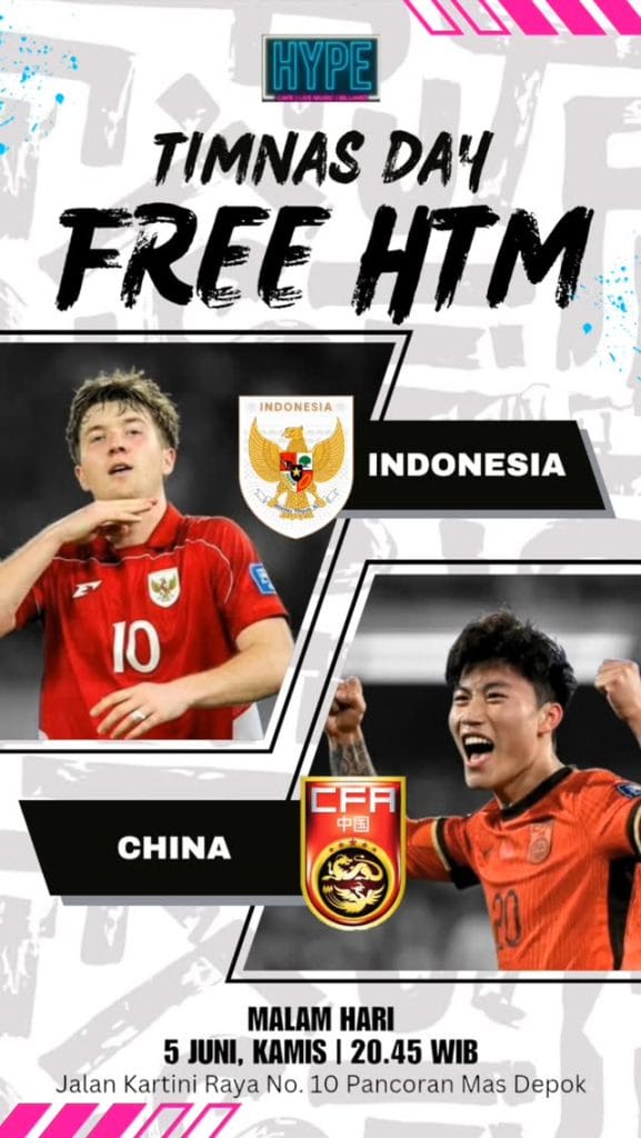 Nobar Indonesia vs China di Hype Cafe Depok 5 Juni 2025