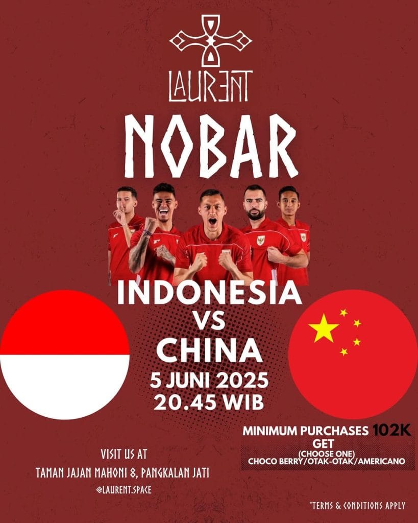 Nobar Indonesia vs China di Laurent Space 5 Juni 2025