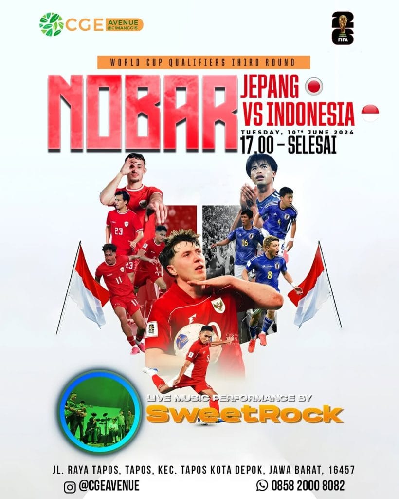 Lokasi Nonton Bareng Nobar Jepang vs Indonesia di CGE Avenue Cimanggis Depok 10 Juni 2025