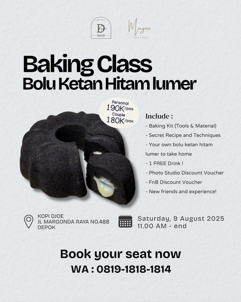 Baking Class Bolu Ketan Hitam Lumer di Kopi Djoe Margonda Depok 9 Agustus 2025
