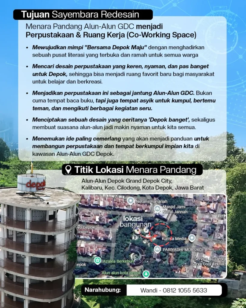 Tujuan Sayembara Redesain Menara Pandang Alun-Alun GDC Cilodong Depok