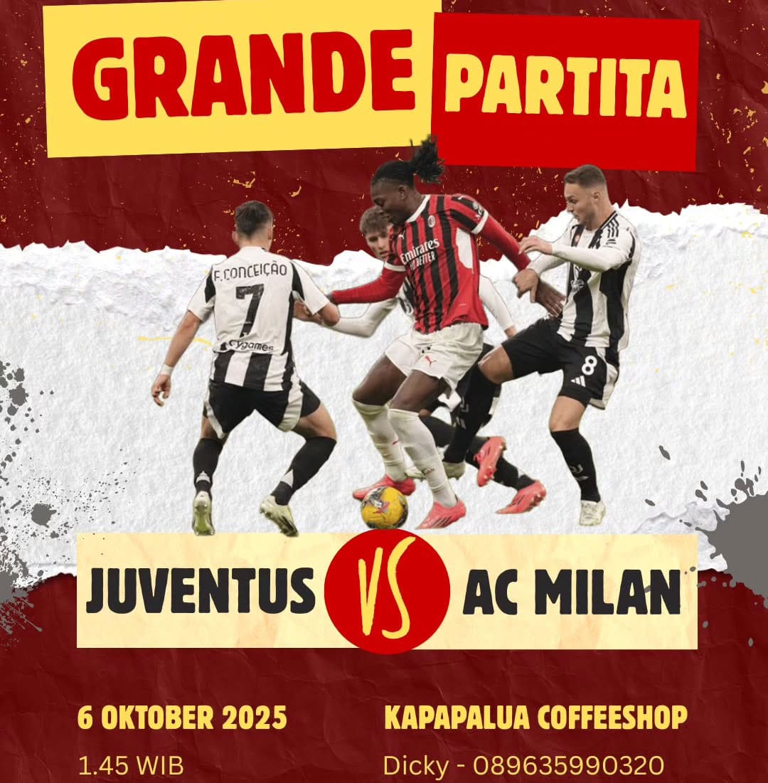 Nobar Depok Juventus vs AC Milan di Kapapalua Coffeeshop Depok 6 Oktober 2025