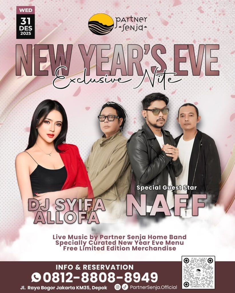 Poster New Year’s Eve Exclusive Nite di Partner Senja Depok menampilkan NAFF dan DJ Syifa Allofa