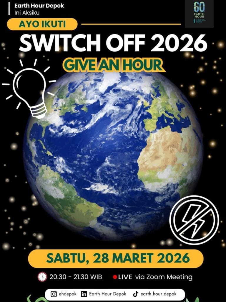 oster kampanye "Switch Off 2026: Give an Hour" oleh komunitas Earth Hour Depok yang mengajak masyarakat mematikan lampu pada 28 Maret 2026