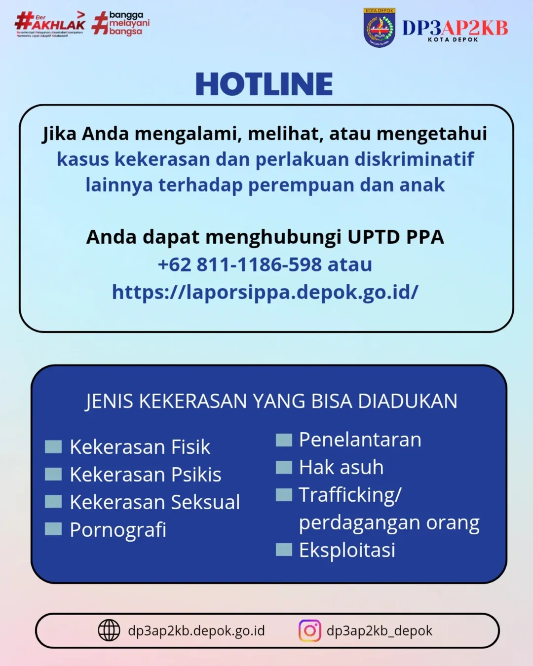 Infografis nomor layanan hotline pengaduan kekerasan perempuan dan anak serta bantuan konsultasi keluarga dari DP3AP2KB Kota Depok melalui UPTD PPA dan PUSPAGA Harmoni.