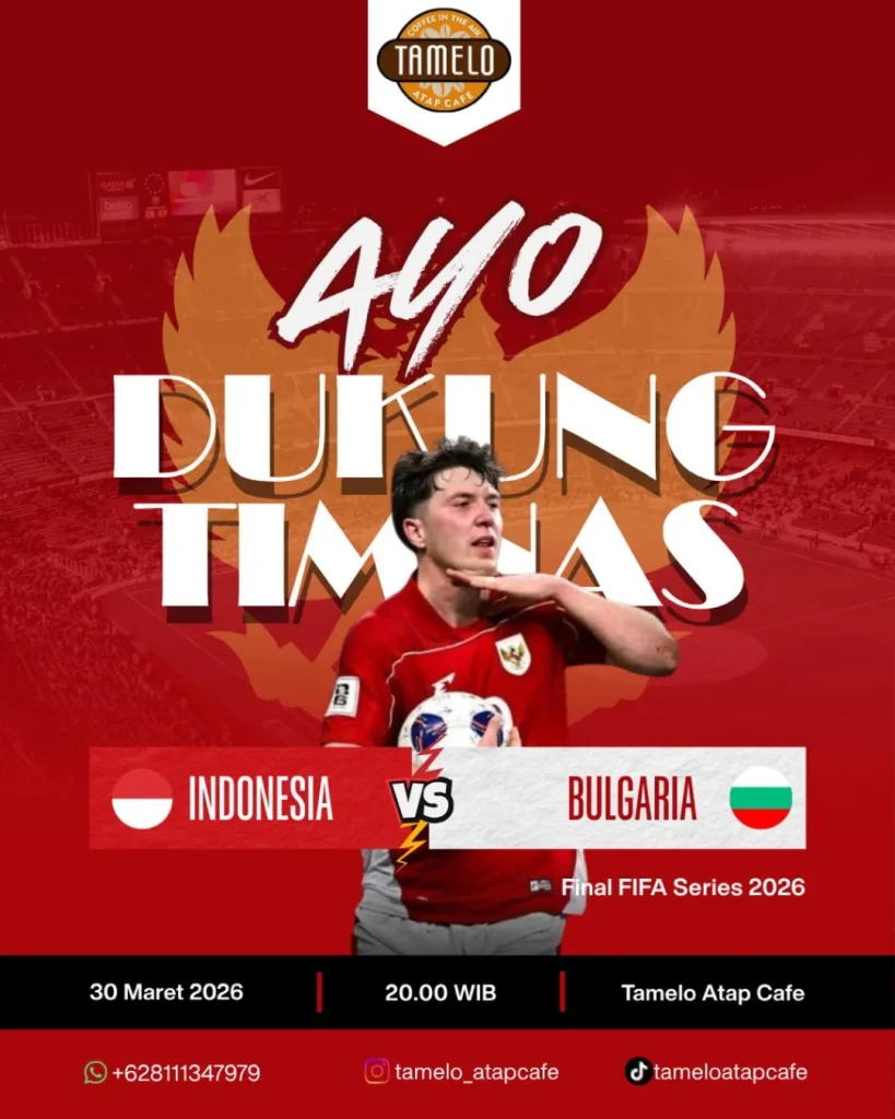Nobar Timnas Indonesia vs Bulgaria di Tamelo Atap Cafe Depok