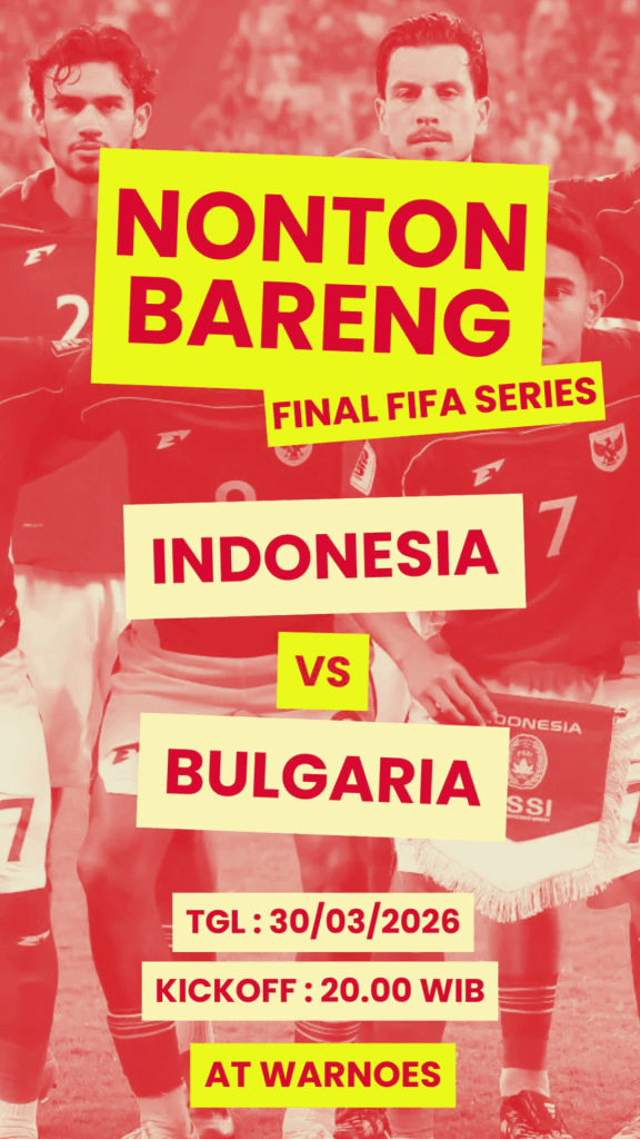 Nobar Timnas Indonesia vs Bulgaria di Warnoes