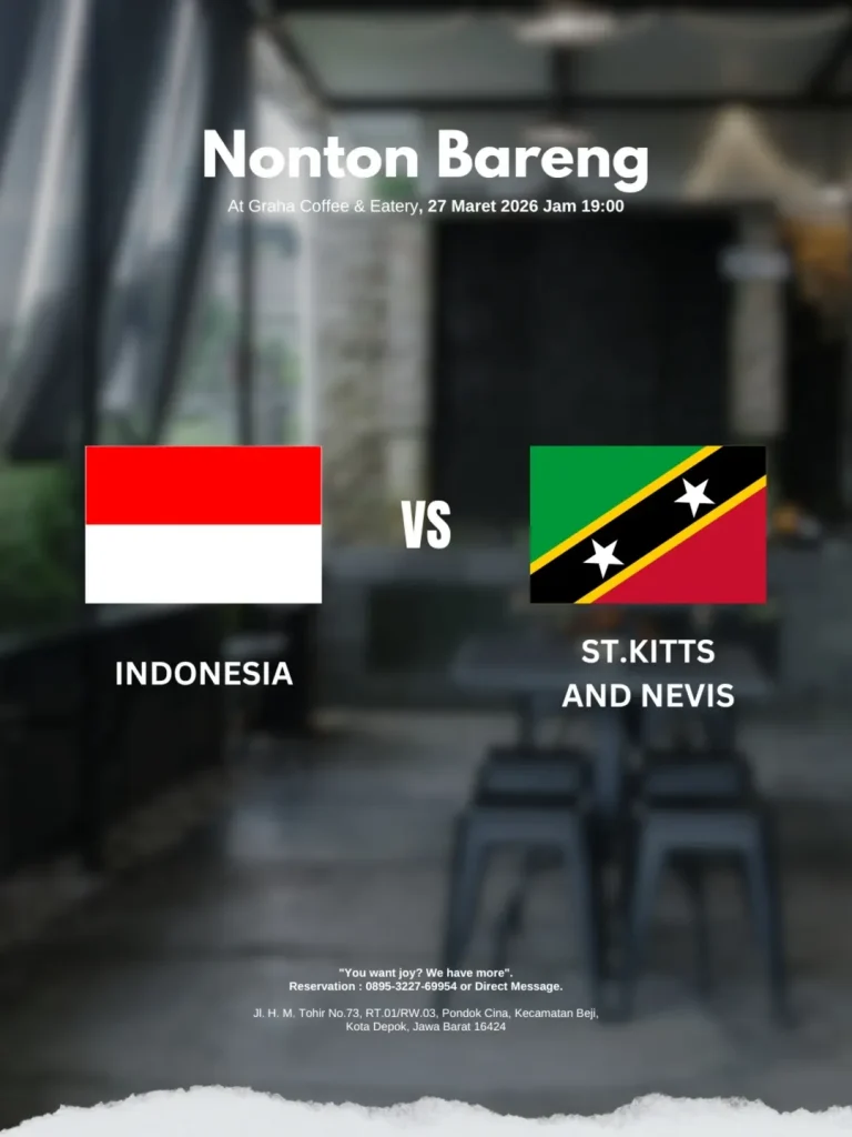 Nonton Bareng Pertandingan Indonesia vs Saint Kitts and Nevis di Graha Coffee Eatery Depok