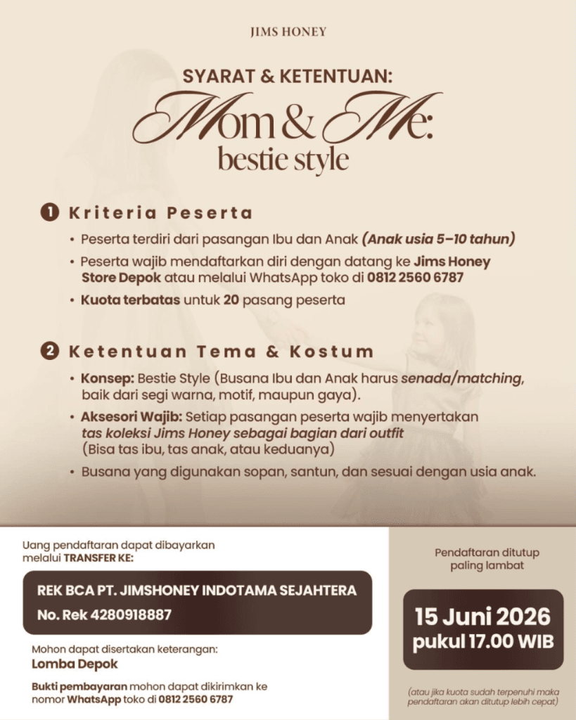 Syarat dan ketentuan pendaftaran Lomba Fashion Show Mom & Me Jims Honey Depok