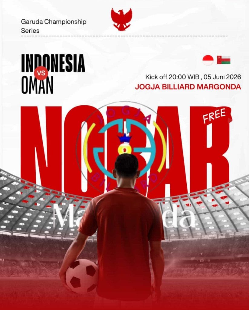 Poster informasi nobar gratis Indonesia vs Oman di Jogja Billiard Margonda