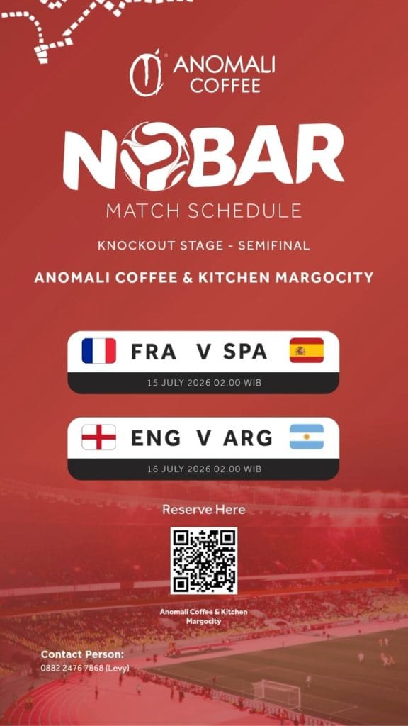 Jadwal nobar Semifinal Piala Dunia 2026 di Anomali Coffee Margo City Depok