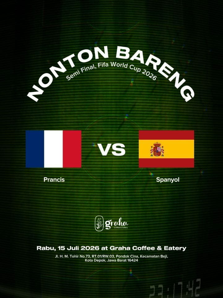 Poster Nonton Bareng Semifinal Piala Dunia 2026 Prancis vs Spanyol di Graha Coffee Eatery Depok pada 15 Juli 2026
