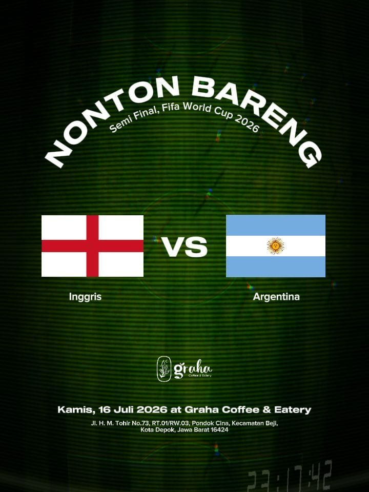 Poster Nonton Bareng Semifinal Piala Dunia 2026 Inggris vs Argentina di Graha Coffee Eatery Depok pada 16 Juli 2026