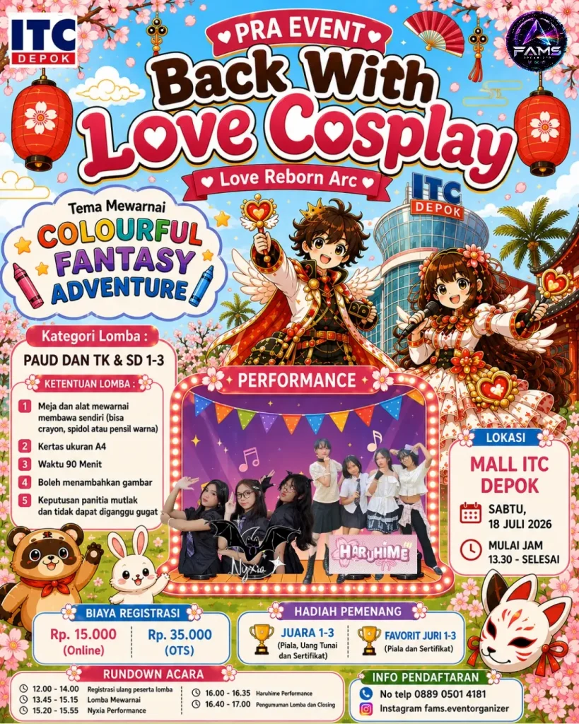 oster Pra Event Back With Love Cosplay Lomba Mewarnai Colourful Fantasy Adventure di Mall ITC Depok pada 18 Juli 2026
