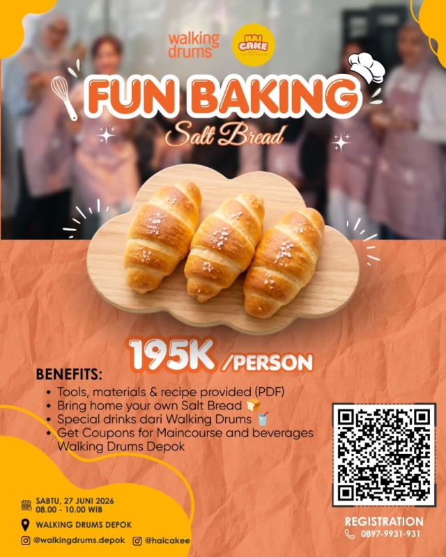 FUN BAKING: Salt Bread
🗓️ Sabtu, 27 Juni 2026
🕘 08.00 - 10.00 WIB
📍 Walking Drums Depok
——————————————⁣⁣⁣⁣
#Repost @walkingdrums.depok
——————————————⁣⁣⁣⁣
Panggilan buat para pecinta pastry! Yuk, bikin Salt Bread buatanmu sendiri bareng Walking Drums Margonda x Haicakee! 🥐✨
Mari ciptakan cerita seru dan pengalaman baru di hari Jum'at kamu lewat acara FUN BAKING: Salt Bread. Nggak perlu repot bawa apa-apa, cukup bawa diri dan semangat belajarmu, karena semuanya sudah kami siapkan untuk pengalaman baking yang nyaman dan menyenangkan!
Hanya dengan 195K/orang, kamu sudah bisa menikmati berbagai benefit menarik ini:
✨ Lengkap dengan peralatan, bahan, & resep (PDF)
🍞 Bawa pulang Salt Bread hasil karyamu sendiri
🍹 Special drink segar dari Walking Drums
🎟️ Kupon spesial untuk Main Course & Beverages di Walking Drums Depok!
Catat detail waktunya, ya:
📅 Sabtu, 27 Juni 2026
⏰ 08.00 - 10.00 WIB
📍 Walking Drums Depok
Jangan sampai kehabisan kuota, slot terbatas! Yuk, langsung amankan kursimu dengan scan QR code di poster atau hubungi nomor pendaftaran via WhatsApp di 0897-9931-931.
See you at the kitchen! 👋👩‍🍳👨‍🍳
——————————————⁣⁣⁣⁣
#WalkingDrumsDepok #Haicakee #BakingClassDepok #SaltBread