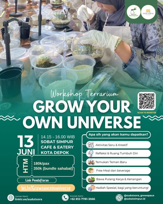 Workshop Terrarium "Grow Your Own Universe"
🗓️ Sabtu, 13 Juni 2026
🕘 14.15—16.00 WIB
📍 @sobatsimpur.id Cafe & Eatery, Kota Depok
——————————————⁣⁣⁣⁣
#Repost @sudutxora_growspace
——————————————⁣⁣⁣⁣
Sometimes, all we need is a little space to slow down and grow 🌿✨
Lewat workshop terrarium ini, kita akan belajar merangkai mini universe kecil yang bukan cuma indah, tapi juga penuh cerita dan ketenangan 🍃
Datang, nikmati prosesnya, ngobrol, ketemu orang baru, dan bawa pulang karya versimu sendiri 🤍
📍 Sobat Simpur Cafe & Eatery
📅 13 Juni 2026
⏰ 14.15 – 16.00 WIB
See you there 🌱
——————————————⁣⁣⁣⁣
#TerrariumWorkshop #WorkshopDepok #HealingSpace #CreativeWorkshop