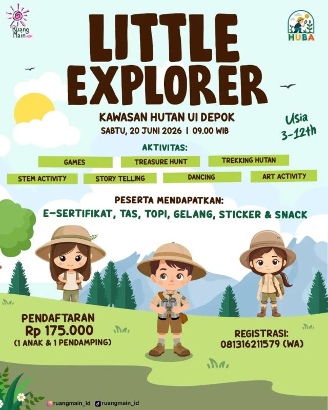 Little Explorer (Ruang Main x HUBA)
🗓️ Sabtu, 20 Juni 2026
🕘 09.00 WIB - Selesai
📍 Kawasan Hutan Kota Universitas Indonesia (UI)
——————————————⁣⁣⁣⁣
#Repost @ruangmain_id
——————————————⁣⁣⁣⁣
Sesuai request teman-teman, KEMBALI HADIR!!!
🌟 LITTLE EXPLORER 🌟
@ruangmain_id x @huba.idn
Petualangan seru di Hutan UI bersama Ruang Main!
Ayo isi liburan anak-anak dengan serunya kegiatan outdoor menjelajahi hutan di Universitas Indonesia. Selain itu ada kegiatan lainnya seperti story telling, treasure hunt, art & STEM activities yg dapat menstimulasi sensori, motorik, kognitif dan kemampuan sosial anak.
Dibimbing oleh tim profesional dari Universitas Indonesia
KUOTA TERBATAS
🏠 Hutan Kota Universitas Indonesia
🎗 3 - 12 Tahun
🗓 Sabtu, 20 Juni 2026
🕘 09.00
💰 HTM
- Rp. 175.000 (1 anak & free 1 pendamping)
- Rp. 45.000 (Tambahan pendamping)
🎀 Anak-anak mendapatkan:
- Teman Baru
- Pengalaman Seru
- Topi
- Tas
- Gelang
- Sticker
- Snack
- Minuman
- E-Sertifikat
- Art & STEM tools
🎊 Aktivitas:
- Registrasi
- Menari
- Games
- Trekking Hutan
- Treasure Hunt
- Story Telling
- Art & STEM activities
☎️ 081316211579
Ayo daftar sekarang!!!!
——————————————⁣⁣⁣⁣
#playdate #hutanui #littleexplorers #ruangmain