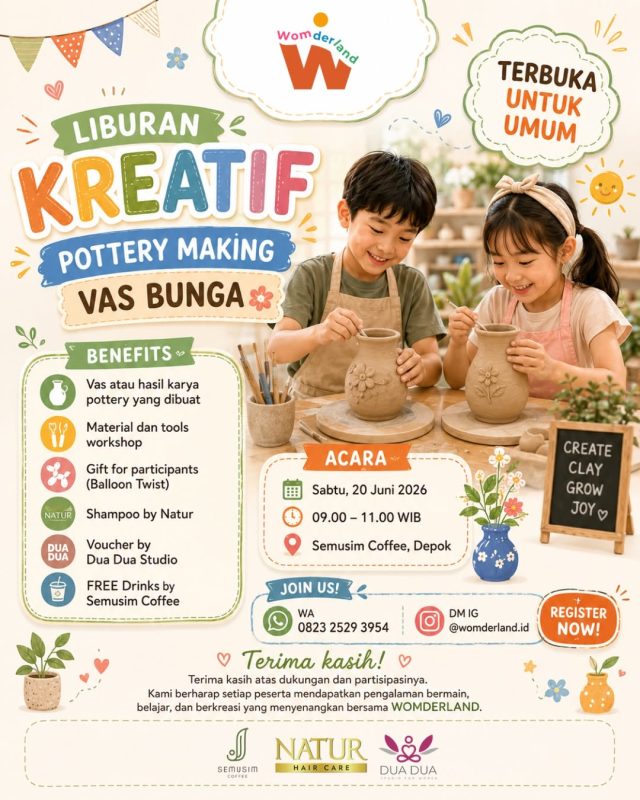 Liburan Kreatif: Pottery Making – Vas Bunga
🗓️ Sabtu, 20 Juni 2026
🕘 09.00 – 11.00 WIB
📍 Semusim Coffee, Depok
——————————————⁣⁣⁣⁣
#Repost @womderland.id
——————————————⁣⁣⁣⁣
☀️🎨 Bingung mau ajak si kecil ngapain selama liburan sekolah?
Daripada hanya di rumah main gadget, yuk isi liburan dengan aktivitas yang seru, kreatif, dan bisa dibawa pulang sebagai kenang-kenangan! 🏺✨
WOMDERLAND mengajak anak-anak untuk berkreasi dalam Pottery Making – Vas Bunga, di mana mereka bisa belajar membentuk, menghias, dan membuat karya pottery mereka sendiri dengan penuh imajinasi. 🌈
Selain seru-seruan membuat vas bunga, peserta juga akan mendapatkan berbagai bonus menarik:
🎁 Vas atau hasil karya pottery yang dibuat sendiri
🎁 Material dan tools workshop
🎁 Balloon Twist untuk setiap peserta
🎁 Shampoo by Natur
🎁 Voucher by Dua Dua Studio
🎁 FREE Drinks by Semusim Coffee
🎁 FREE Creative Activity untuk Moms
📅 Sabtu, 20 Juni 2026
⏰ 09.00 – 11.00 WIB
📍 Semusim Coffee, Depok
✨ Terbuka untuk umum
✨ Cocok untuk anak laki-laki & perempuan
✨ Aktivitas seru untuk mengisi liburan sekolah
Karena liburan terbaik bukan hanya tentang bermain, tapi juga tentang menciptakan karya dan pengalaman baru bersama. 💛
📲 Daftar sekarang:
WA 0823 2529 3954
📩 DM @womderland.id
⚠️ Slot terbatas. Jangan sampai kehabisan ya!
——————————————⁣⁣⁣⁣
#WOMDERLAND #LiburanKreatif #LiburanSekolah #PotteryForKids