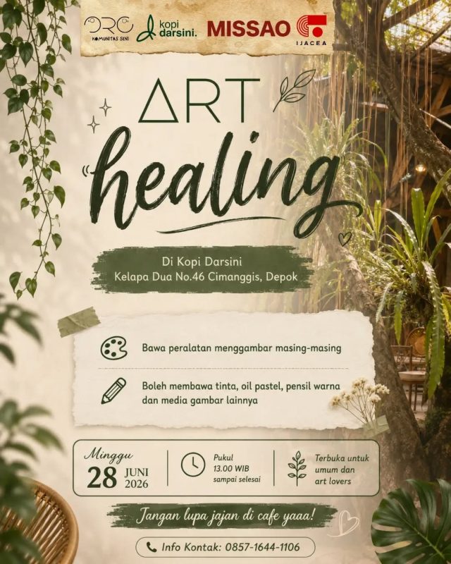 Art Healing
🗓️ Minggu, 28 Juni 2026
🕘 13.00 WIB
📍 Kopi Darsini, Kelapa Dua No. 46, Cimanggis, Depok
——————————————⁣⁣⁣⁣
#Repost @orostudiops
——————————————⁣⁣⁣⁣
🌿🎨 ART HEALING – Saatnya Me Time dengan Menggambar 🎨🌿
Penat dengan rutinitas? Yuk luangkan waktu sejenak untuk diri sendiri melalui kegiatan menggambar dalam suasana yang tenang dan nyaman di tengah nuansa alam. ✨
Bersama Oro Komunitas Seni (@orostudiops) dan Kopi Darsini (@kopi.darsini) serta didukung oleh MISSAO CORPORATION (@missaocorporation) dan Indonesia-Japan Art and Culture Exchange Association (IJACEA @ijacea) mengundang teman-teman art lovers untuk ikut dalam kegiatan menggambar santai dan kreatif!
Tidak perlu jago menggambar, cukup datang, bawa alat gambarmu, dan nikmati proses kreatif yang menenangkan. 🌱
📅 Minggu, 28 Juni 2026
⏰ 13.00 WIB – selesai
📍 Kopi Darsini, Kelapa Dua No. 46, Cimanggis, Depok
🖌️ Bawa peralatan menggambar masing-masing
🎨 Boleh membawa tinta, oil pastel, pensil warna, sketchbook, atau media gambar lainnya
✨ Terbuka untuk umum & art lovers
✨ Tempat berbagi, berekspresi, dan bertemu teman baru
✨ Cocok untuk yang ingin refreshing sambil berkarya
☕ Jangan lupa jajan di cafenya yaa!
📞 Info: 0857-1644-1106
Mari menikmati sore yang santai, menggambar tanpa tekanan, dan menemukan ketenangan melalui seni. Sampai jumpa di Art Healing! 🌿💚
——————————————⁣⁣⁣⁣
#ArtHealing #SketchingSession #ArtLovers