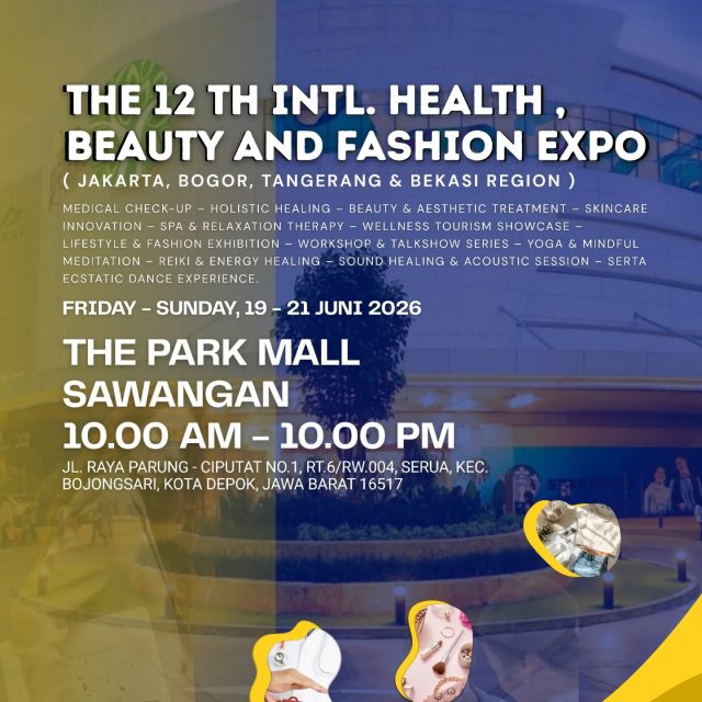 ✨ The 12th International Health, Beauty & Fashion Expo 2026 ✨ 
 
Sebuah perhelatan internasional bergengsi yang menghadirkan sinergi antara dunia kesehatan, kecantikan, fashion, dan gaya hidup modern dalam satu panggung kolaboratif yang inspiratif, edukatif, dan penuh peluang bisnis. 
 
Dipersembahkan oleh Orchid Associates Group, expo prestisius ini menjadi wadah strategis bagi perusahaan, brand, profesional, pelaku industri, dan investor untuk memperluas jaringan, menampilkan inovasi terbaru, serta membangun kerja sama bisnis berkelanjutan di tingkat nasional maupun internasional. 
 
Mengusung konsep Business, Exhibition, Education, and Experience, acara ini dirancang untuk memberikan pengalaman menyeluruh melalui pameran industri, forum bisnis, edukasi publik, hingga interaksi langsung antara peserta dan pengunjung. 🌿 
 
📅 Jumat – Minggu, 19–21 Juni 2026 
🕙 10.00 – 22.00 WIB 
📍 The Park Mall Sawangan, Depok 
 
✨ Event ini menghadirkan berbagai rangkaian unggulan: 
🏥 Medical Check-Up & Healthcare Exhibition 
🌿 Holistic Healing & Wellness Showcase 
💄 Beauty, Aesthetic & Skincare Innovation 
🧘 Yoga, Mindful Meditation & Relaxation Therapy 
🎶 Sound Healing & Ecstatic Dance Experience 
👗 Lifestyle & Fashion Brand Exhibition 
🎤 Workshop, Seminar & Talkshow Series 
🤝 Business Matching & Networking Forum 
 
🎯 Target peserta dan pengunjung mencakup: 
Rumah sakit, klinik kecantikan, wellness center, perusahaan farmasi, brand skincare, fashion brand, pelaku UMKM, distributor, investor, komunitas kesehatan, profesional industri kreatif, hingga masyarakat umum yang peduli gaya hidup sehat dan modern. 
 
💼 Bagi perusahaan yang ingin menjadi exhibitor atau sponsor, tersedia berbagai paket eksklusif. 
 
🌍 Dengan pengalaman menyelenggarakan event di puluhan negara, #OrchidAssociates Group menghadirkan standar internasional dalam setiap penyelenggaraan expo yang profesional dan berkualitas tinggi. 
 
📞 Hubungi: 
📱 +6281337185076 
📧 admin@orchidassociates.net 
🌐 orchidassociatesgroup.com 
📸 IG: @orchidassociates.official 
 
Mari bergabung dalam ajang internasional yang mempertemukan inovasi kesehatan, kecantikan, fashion, dan lifestyle dalam satu pengalaman