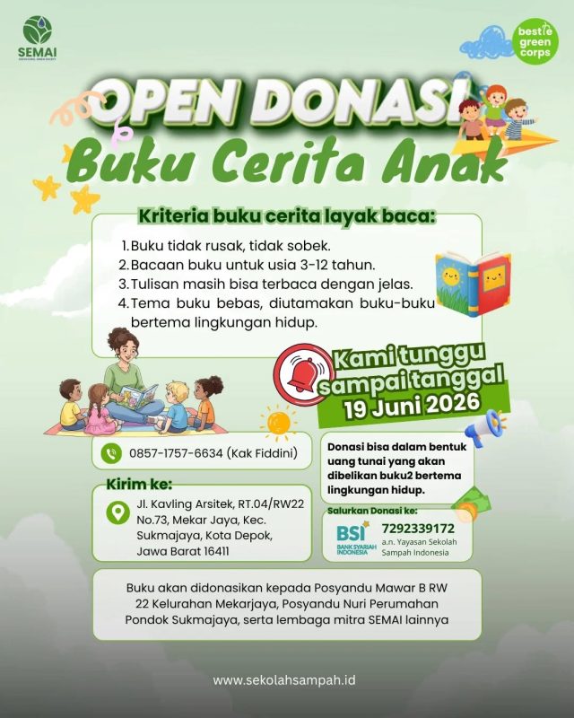 Open Donasi Buku Cerita Anak (SEMAI & Bestie Green Corps)
🗓️ Batas akhir: 19 Juni 2026
——————————————⁣⁣⁣⁣
#Repost @sekolahsampah.id
——————————————⁣⁣⁣⁣
Satu buku cerita bisa jadi pintu pertama anak mengenal dunia
mulai dari imajinasi, empati, sampai kepedulian pada lingkungan.
Sekolah Sampah Indonesia bersama Bestie Green Corps mengajak sobat semua untuk ikut berkontribusi dalam berdonasi buku cerita anak layak baca untuk anak usia 3–12 tahun.
Buku yang sobat donasikan akan kami ke komunitas & mitra SEMAI
Yuk, berbagi cerita baik untuk wujudkan generasi cinta lingkungan
——————————————⁣⁣⁣⁣
#semai #bestiegreencorps #donasibukucerita
