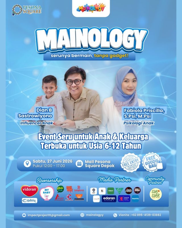 Mainology 2026 siap hadir dengan berbagai keseruan untuk anak dan orang tua! 🎉
Di sini, anak-anak bisa menikmati aktivitas kreatif yang seru, ikut talkshow yang inspiratif, dan tentunya berkesempatan mendapatkan reward, goodie bag, serta snack untuk anak dan orang tua.
Yang paling menyenangkan, pendaftaran gratis dari awal sampai akhir!
Yuk, jangan lewatkan momen seru ini dan ajak si kecil untuk belajar, bermain, dan berkreasi bersama di Mainology 2026 💙
Daftar sekarang di : https://bit.ly/4vjhZDW?r=qr
——————————————⁣⁣⁣⁣
#Mainology #MainTanpaGadget #parentinganak #pesonasquaredepok #AnakAktifTanpaGadget